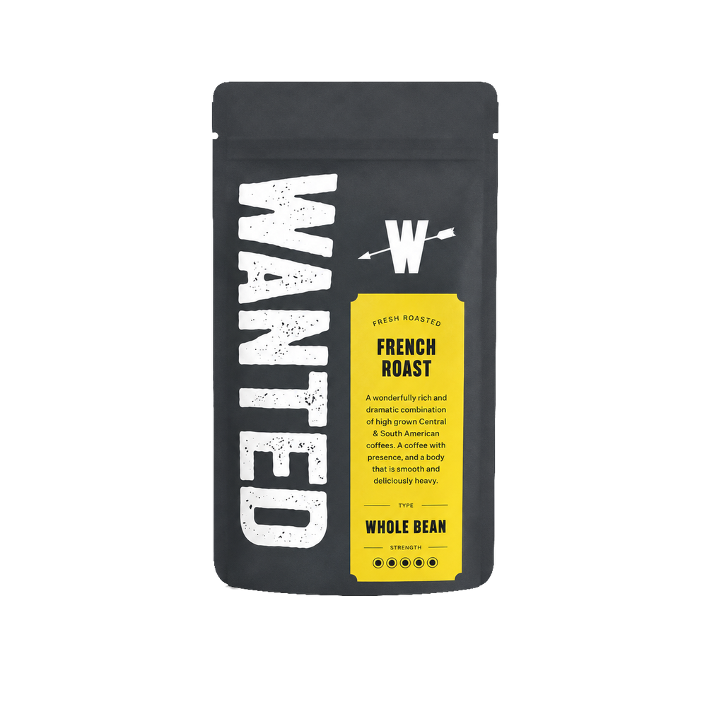 Wanted French Roast Coffee Beans 250g
